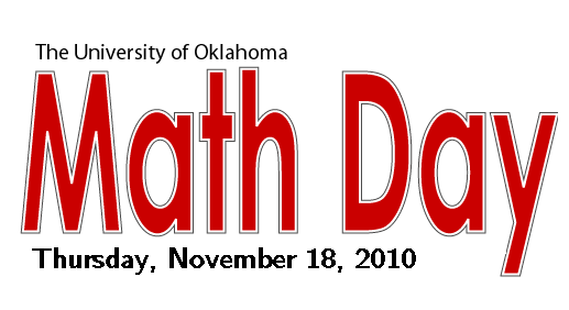 OU Math Day Thu., October 30th, 2009